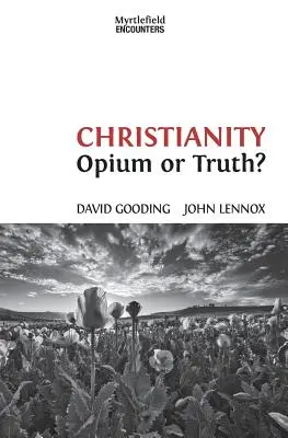 Křesťanství: Křesťanství: Opium, nebo pravda? - Christianity: Opium or Truth?