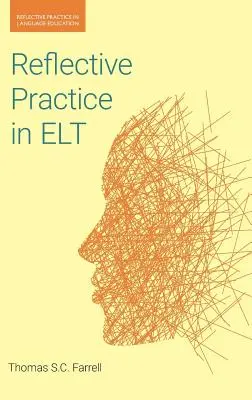 Reflektivní praxe v ELT - Reflective Practice in ELT