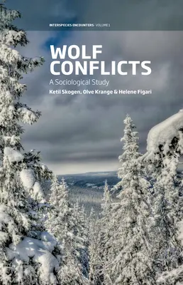 Vlčí konflikty: Sociologická studie - Wolf Conflicts: A Sociological Study