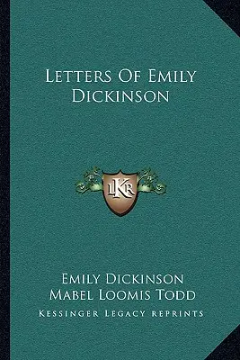 Dopisy Emily Dickinsonové - Letters Of Emily Dickinson