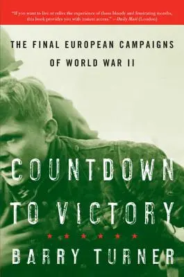 Odpočítávání do vítězství: Závěrečná evropská tažení druhé světové války: „Počítání“: 1. - Countdown to Victory: The Final European Campaigns of World War II