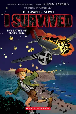 Přežil jsem bitvu v den D, 1944 (I Survived Graphic Novel #9) - I Survived the Battle of D-Day, 1944 (I Survived Graphic Novel #9)