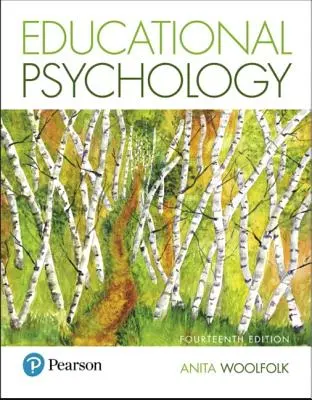 Educational Psychology Plus Mylab Education with Pearson Etext -- Access Card Package [s přístupovým kódem] - Educational Psychology Plus Mylab Education with Pearson Etext -- Access Card Package [With Access Code]