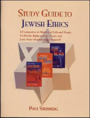 Průvodce studiem židovské etiky - Study Guide to Jewish Ethics