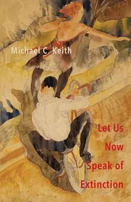 Promluvme si nyní o vymírání: Kvazi-filozofické povídání o smrti a různých jiných zábavných věcech v mikrosvětě - Let Us Now Speak of Extinction: A Quasi-Philosophical Rant in Micros on Death and Assorted Other Amusing Things