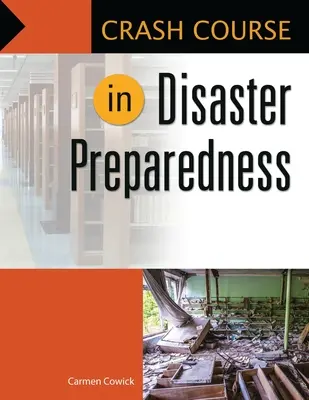 Rychlokurz připravenosti na katastrofy - Crash Course in Disaster Preparedness