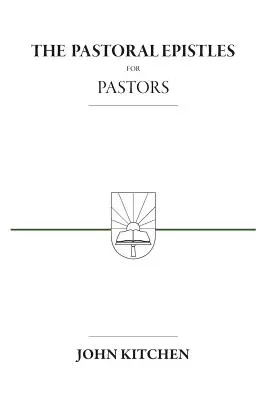 Pastýřské listy pro pastory - The Pastoral Epistles for Pastors