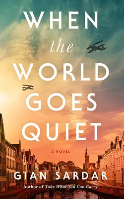 Když svět utichne - When the World Goes Quiet