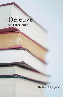Deleuze o literatuře - Deleuze on Literature