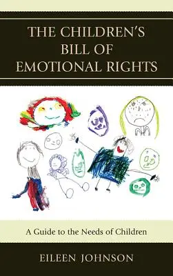Listina citových práv dětí: Průvodce potřebami dětí - The Children's Bill of Emotional Rights: A Guide to the Needs of Children