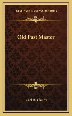 Starý minulý mistr - Old Past Master