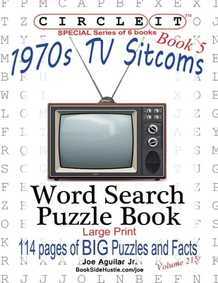 Zakroužkujte, Fakta ze sitcomů 70. let, Kniha 5, Hledání slov, Puzzle Book - Circle It, 1970s Sitcoms Facts, Book 5, Word Search, Puzzle Book