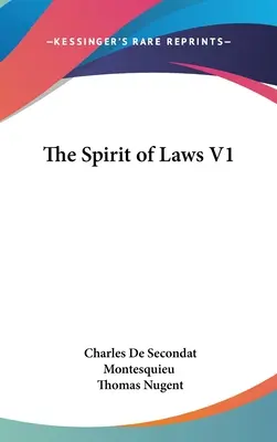 Duch zákonů V1 - The Spirit of Laws V1