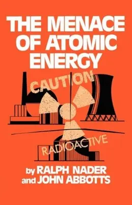 Hrozba atomové energie - The Menace of Atomic Energy