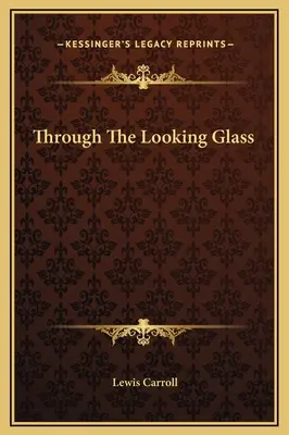 Skrz zrcadlo - Through The Looking Glass