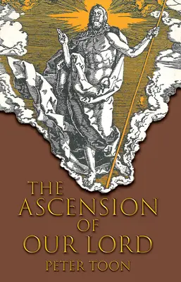 Nanebevstoupení našeho Pána - The Ascension of Our Lord