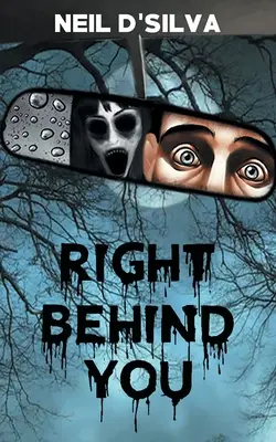 Přímo za tebou - Right Behind You