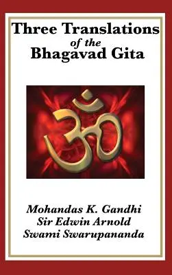Tři překlady Bhagavadgíty - Three Translations of the Bhagavad Gita
