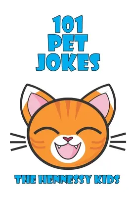 101 vtipů o domácích zvířatech - 101 Pet Jokes