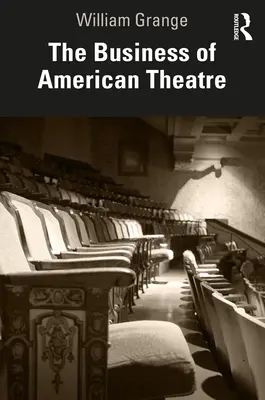 Byznys amerického divadla - The Business of American Theatre