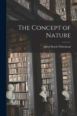 Pojetí přírody - The Concept of Nature