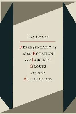 Reprezentace rotační a Lorentzovy grupy a jejich aplikace - Representations of the Rotation and Lorentz Groups and Their Applications