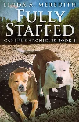 Plně obsazeno: Příběh dvou staffíků - Fully Staffed: A Tale Of Two Staffies