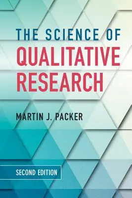 Věda o kvalitativním výzkumu - The Science of Qualitative Research
