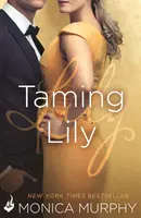 Zkrocení Lily: Sestry Fowlerovy 3 - Taming Lily: The Fowler Sisters 3