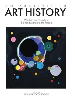 Zkrácené dějiny umění: Západní tradice od renesance po současnost - An Abbreviated Art History: Western Traditions from the Renaissance to the Present