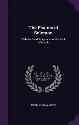 Žalmy Šalamounovy: S řeckými zlomky Knihy Henochovy: Žalmy Šalamounovy. - The Psalms of Solomon: With the Greek Fragments of the Book of Enoch