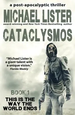 Cataclysmos: postapokalyptický thriller Kniha 1 - Cataclysmos: a post-apocalyptic thriller Book 1
