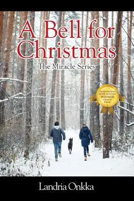 Zvonek na Vánoce: Zázrak: Série Zázrak - A Bell for Christmas: The Miracle Series