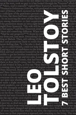 7 nejlepších povídek Lva Nikolajeviče Tolstého - 7 best short stories by Leo Tolstoy