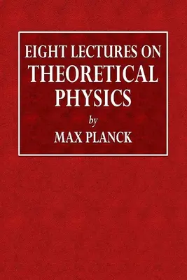 Osm přednášek o teoretické fyzice - Eight Lectures on Theoretical Physics
