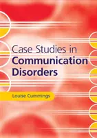 Případové studie z oblasti poruch komunikace - Case Studies in Communication Disorders