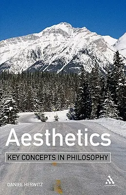 Estetika: Klíčové pojmy ve filozofii - Aesthetics: Key Concepts in Philosophy