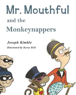Pan Hubička a opičáci - Mr. Mouthful and the Monkeynappers