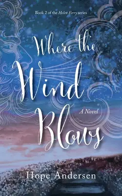 Kam vítr vane - Where the Wind Blows