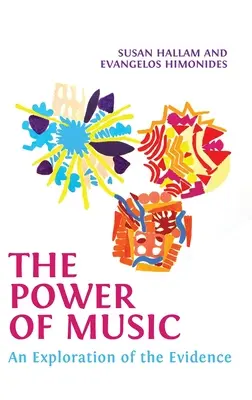 Síla hudby: Zkoumání důkazů - The Power of Music: An Exploration of the Evidence