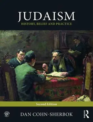 Judaismus: dějiny, víra a praxe - Judaism: History, Belief and Practice
