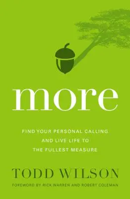 Více: Vánoční pokladnice: Najděte své osobní povolání a prožijte život naplno - More: Find Your Personal Calling and Live Life to the Fullest Measure