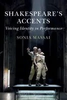 Shakespearovy přízvuky - Shakespeare's Accents