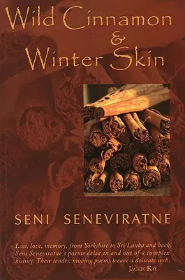 Divoká skořice a zimní kůže - Wild Cinnamon and Winter Skin