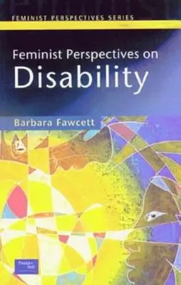 Feministické perspektivy postižení - Feminist Perspectives on Disability
