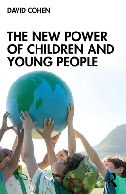 Nová moc dětí a mládeže - The New Power of Children and Young People