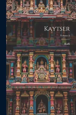 Kaytser; 2. díl - Kaytser; Volume 2