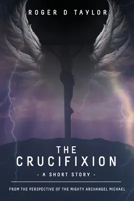 Ukřižování - The Crucifixion