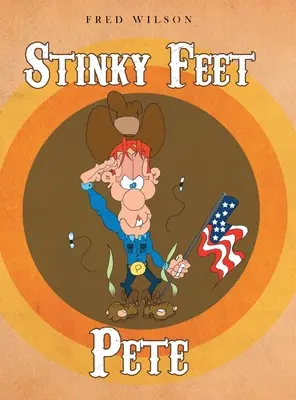 Smradlavé nohy Pete - Stinky Feet Pete
