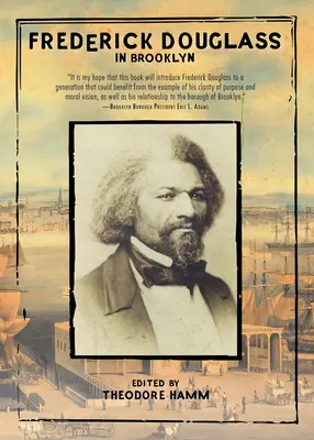 Frederick Douglass v Brooklynu - Frederick Douglass in Brooklyn